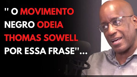 POR QUE ODEIAM THOMAS SOWELL ?