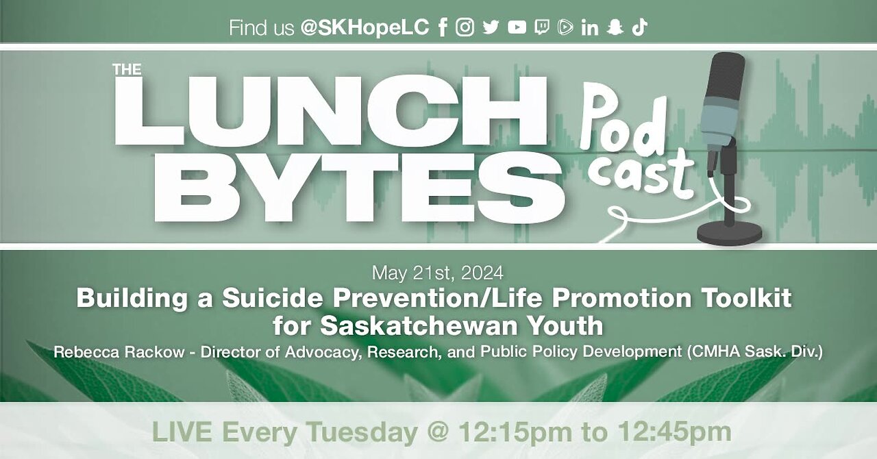 Title: Building a Suicide Prevention/Life Promotion Toolkit for Saskatchewan Youth