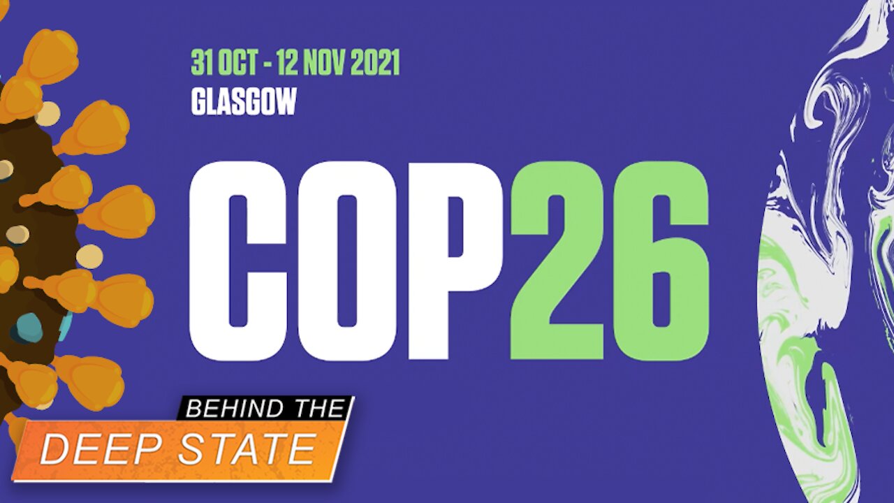 UN Climate Summit 2021: Making Lockdown Tyranny Permanent