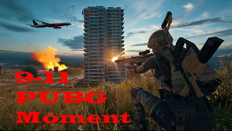9-11 PUBG Moments
