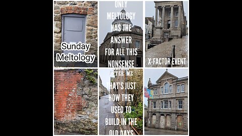(Sarcastic) Sunday Meltology