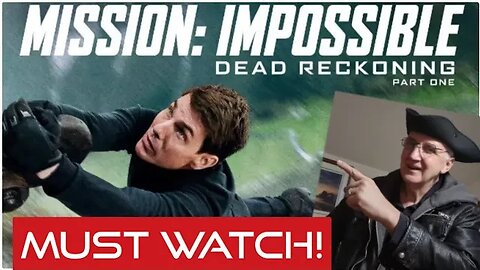 JUST WATCHED MISSION IMPOSSIBLE "DEAD RECKONING" OMG!!!