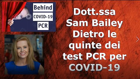 Dott.ssa Sam Bailey - Dietro le quinte dei test PCR per COVID-19