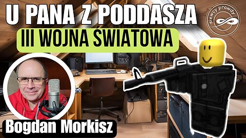 Trzecia wojna światowa - U pana z poddasza