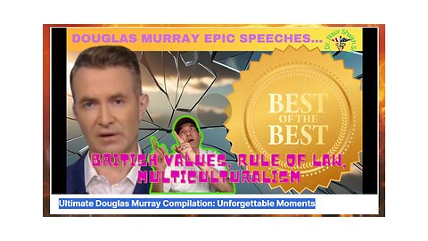 Ultimate Douglas Murray Compilation: Best of the BEST