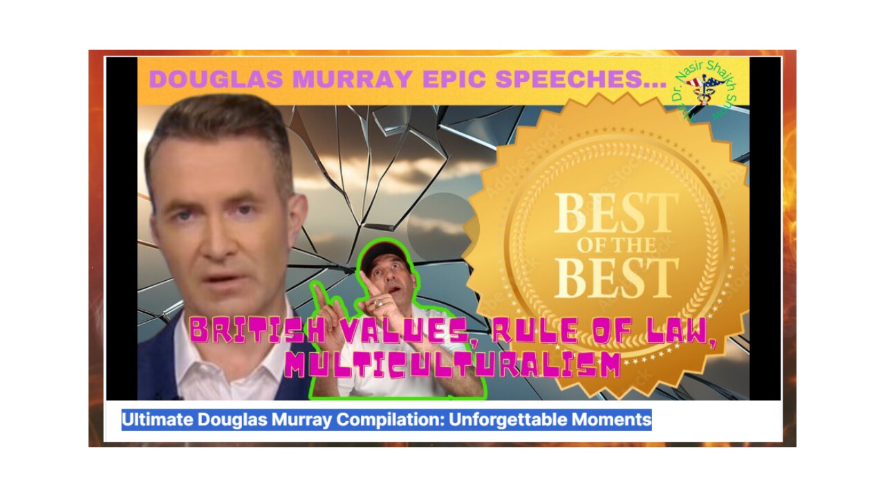 Ultimate Douglas Murray Compilation: Best of the BEST