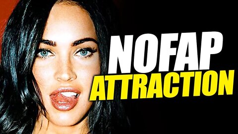 Semen Retention Female Attraction | NoFap Personal Story