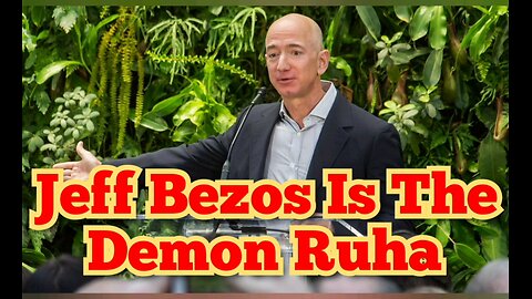 Jeff Bezos Is The Demon Ruha