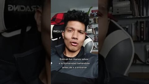 Está en tus Manos Salvar a la Humanidad Bañándote Antes de Ir a Entrenar 💀
