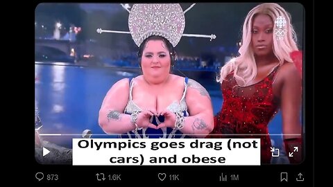 Olympics goes drag not cars, obese, and satanic