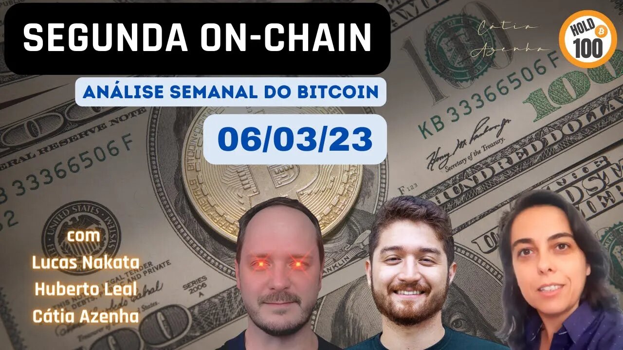 Segunda On Chain [06/03] - Análise Semanal do Bitcoin e do Mercado