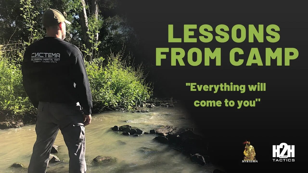 Lessons From Camp | Everything Will Come To You