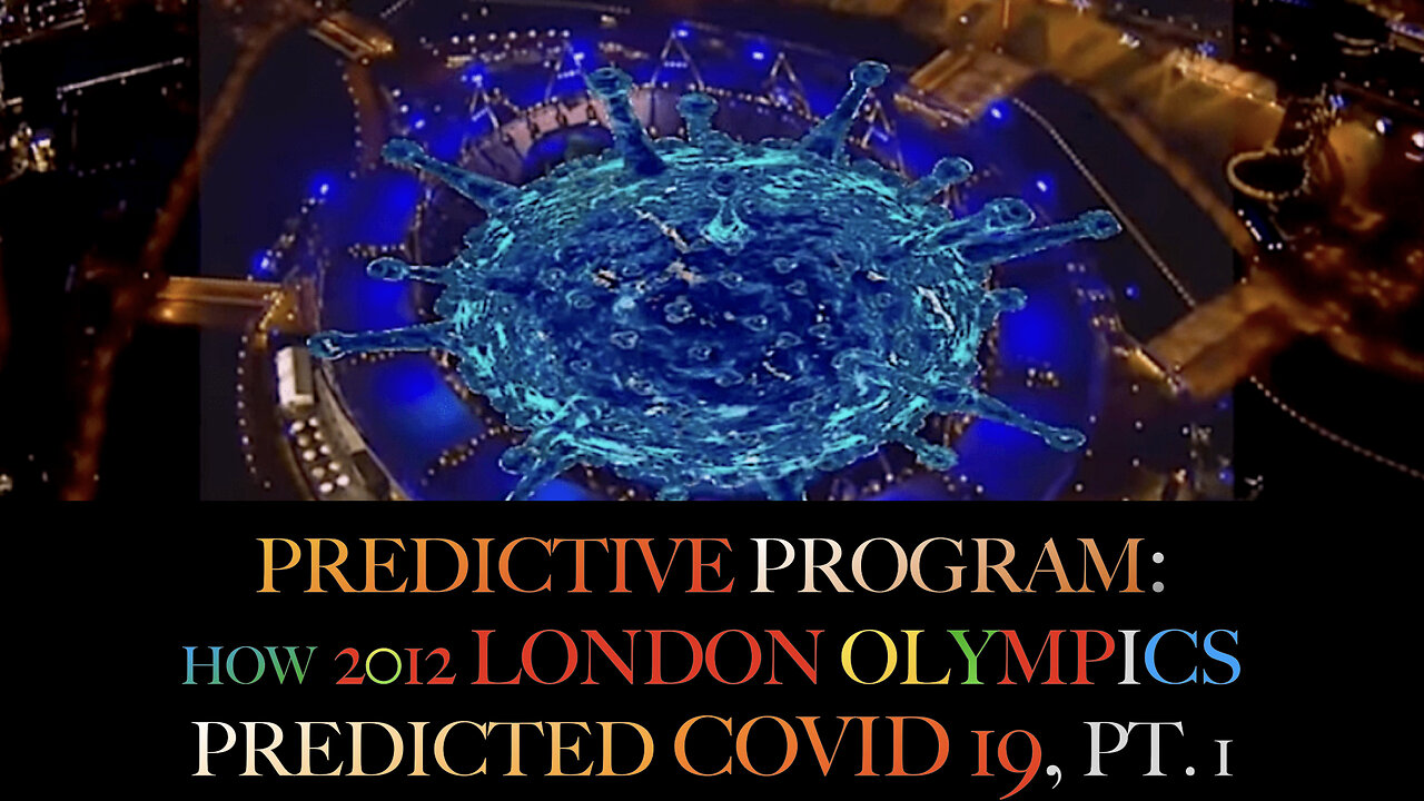 PREDICTIVE PROGRAM: HOW 2012 LONDON OLYMPICS PREDICTED COVID 19, PT. 1
