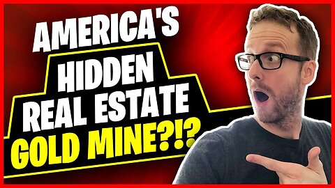America's Hidden Real Estate Gold Mine?!?