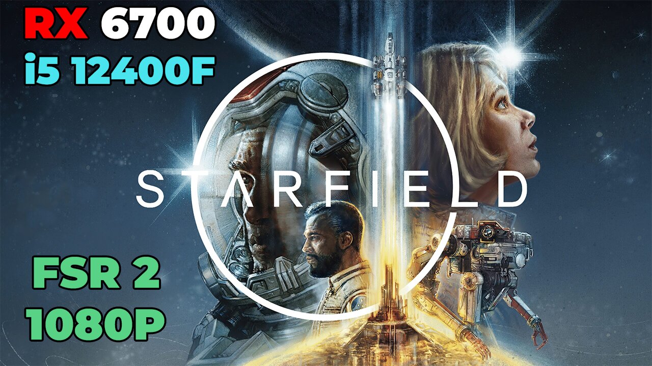 Starfield (New Atlantis) | RX 6700 | i5 12400f | Ultra, High, Mid, Low, FSR 2 Settings | Benchmark