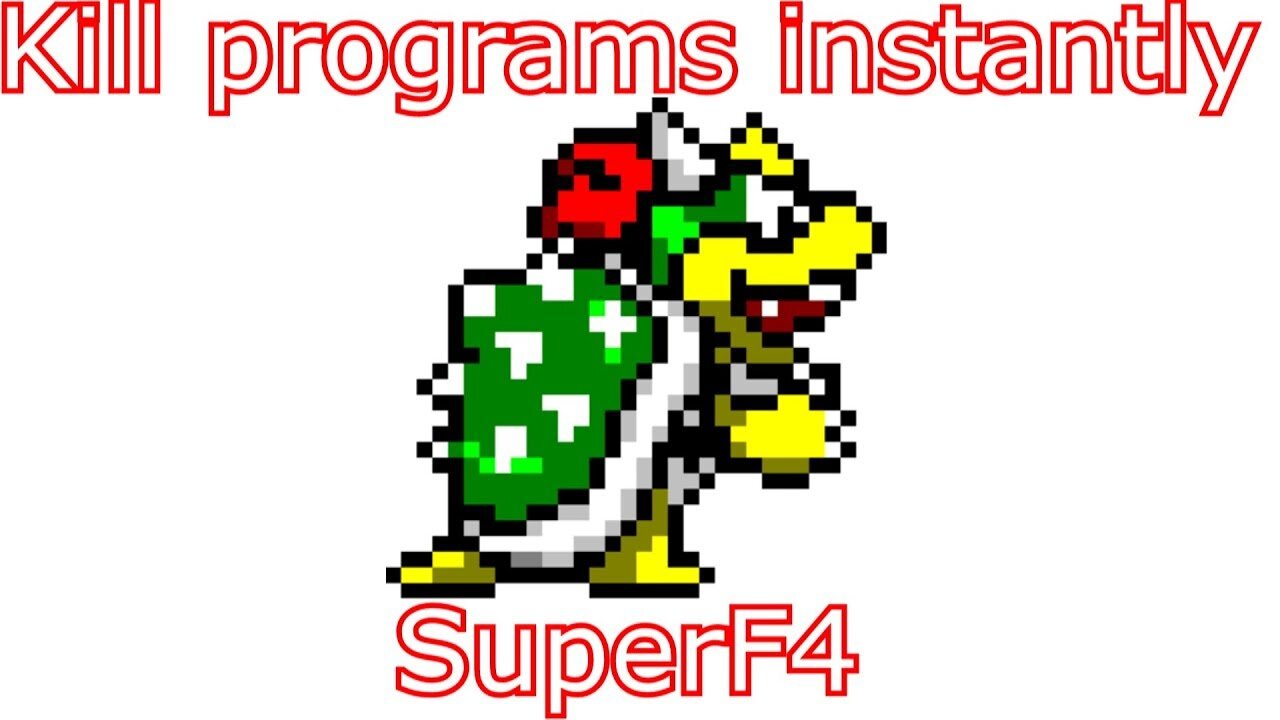 How to Shutdown/kill any program instantly (SuperF4)