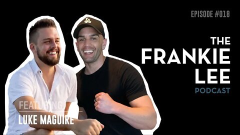 Luke Maguire - Australia's No. 1 Affiliate Marketer - FLP #018