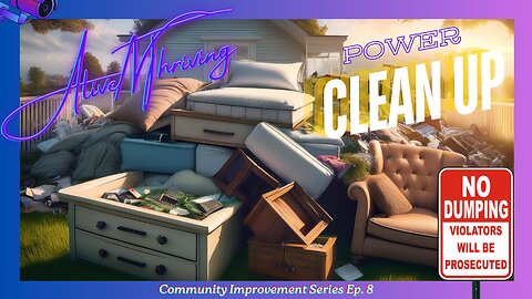 Illegal Dumping - Cleaning Up & Pushing Back