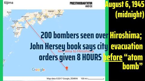 200 bombers seen over Hiroshima, Aug 6 1945 - Evacuation orders 8hrs BEFORE bomb (John Hersey)