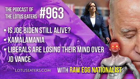 The Podcast of the Lotus Eaters #963