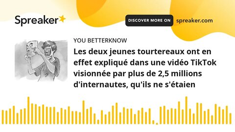 Les deux jeunes tourtereaux ont en effet expliqué dans une vidéo TikTok visionnée par plus de 2,5 mi