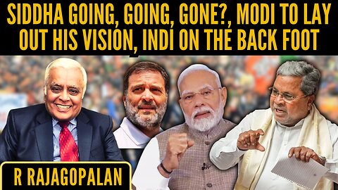 Siddha going, going, gone? • Modi to lay out his vision • INDI on the back foot • R Rajagopalan
