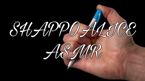 ［ShappoAlice ASMR］Pen Fidding ASMR 1 Hours |按筆聲 一小時 ASMR |펜 소리를 한 시간 동안 누르십시오 ASMR|ペン音を1時間押します1時間ASMR