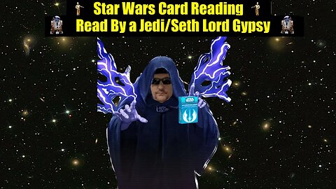 Star Wars Card Reading: Read By a Jedi/Sith Lord Gypsy