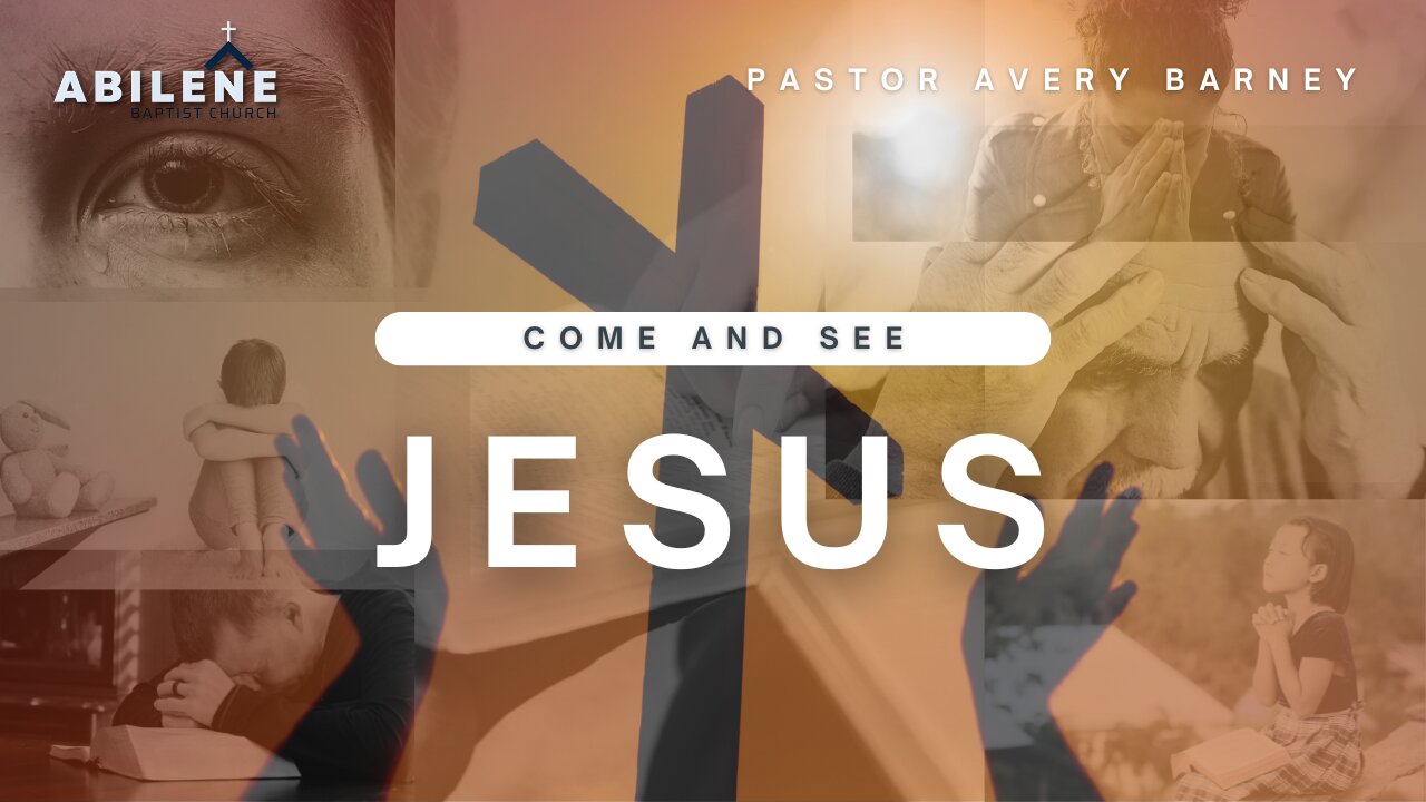 Come and See Jesus (Full Service) | Pastor Avery Barney