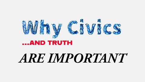 A Mind is a Terrible Thing To Waste. The Importance of Civics