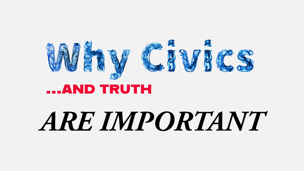 A Mind is a Terrible Thing To Waste. The Importance of Civics