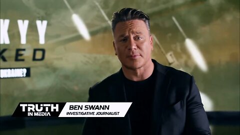 "Zelenskyy Unmasked" | Ben Swann, Truth In Media