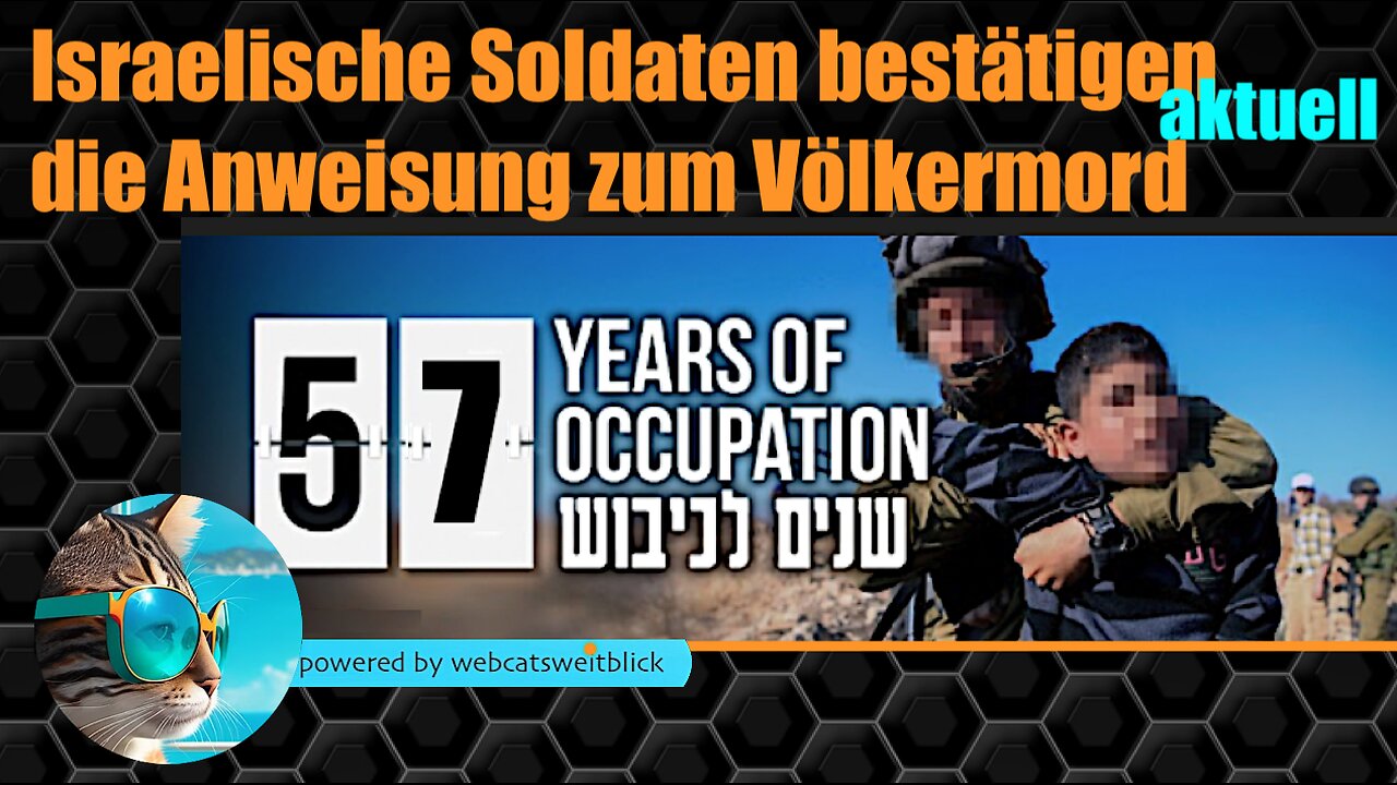 Israelische Soldaten bestätigen die Anweisung zum Völkermord in Gaza und verweigern ihren Dienst