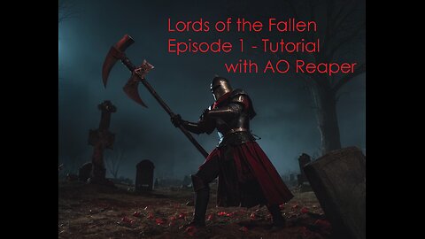Lords of the Fallen REVISITED Part 2 - How to SMASH the intro like never before