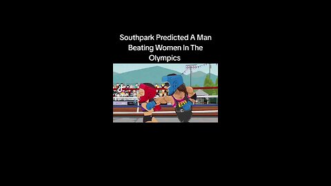 Southpark Predicted A Man Beating Women In The Olympics