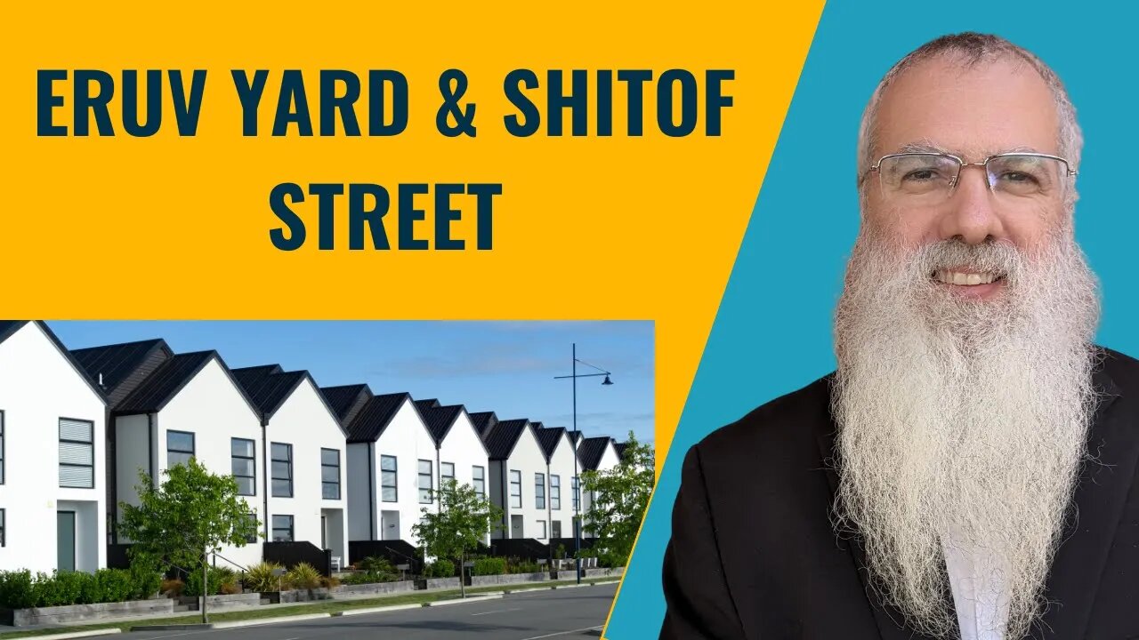 Mishna Eruvin Chapter 6 Mishnah 8. Eruv yard & Shitof street