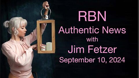 RBN Authentic News (10 September 2024)
