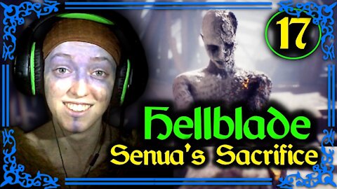 THE END! (#17 Hellblade - Senua's Sacrifice)