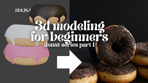 Donut Series: 3D modeling a donut, part 1