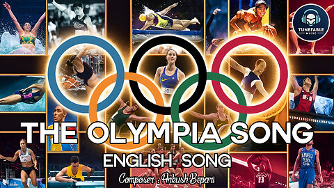 The Olympia Song (English Music Video) | TUNEFABLE MUSIC