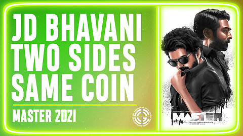JD vs Bhavani Character Dichotomy Explained | [TAMIL] | Chain Gang Show