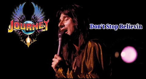 Journey - Don't Stop Believin