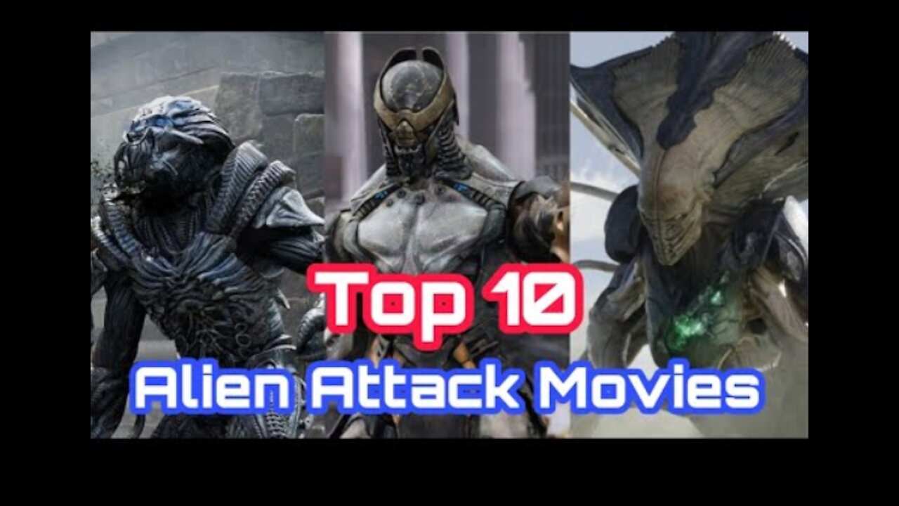 10 Best Alien Attack movies **Top Alien invasion movies..