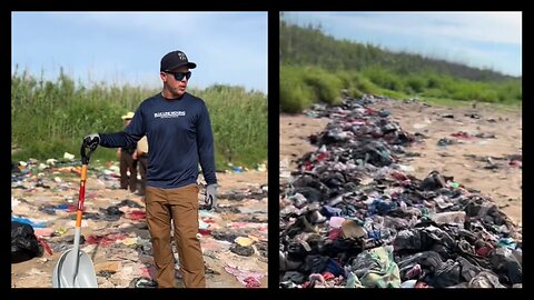 Man Shows Trash Disaster At Eagle Pass, Texas