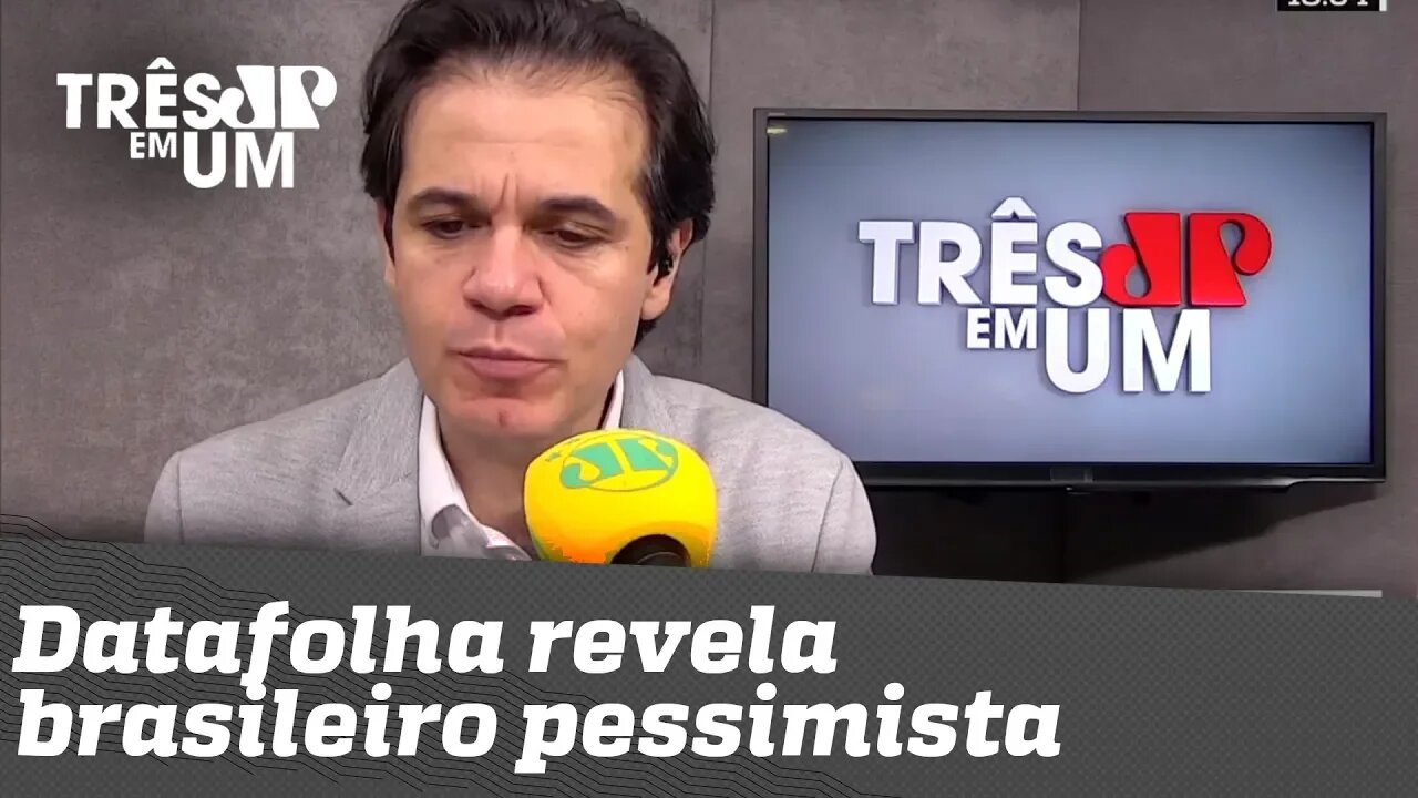 Datafolha revela brasileiro pessimista