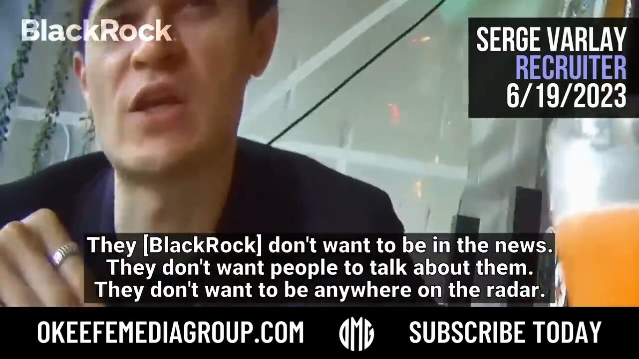 O'Keefe Media Bust... BlackRock Recruiter Who ‘Decides People’s Fate’ Says ‘War is Good for Business