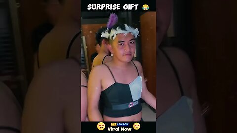 surprise gift 😂
