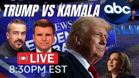 TRUMP vs KAMALA - LIVE DEBATE COVERAGE - 8:30PM EST - Pete Santilli & Tyler Nixon