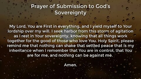 Prayer of Submission to God’s Sovereignty (Prayer for Peace of Mind)
