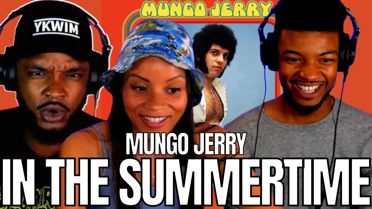 🎵 Mungo Jerry - In The Summertime REACTION